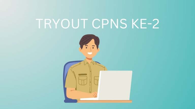 Tryout CPNS Ke-2