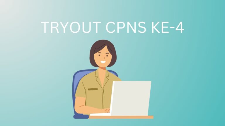 Tryout CPNS Ke-4